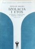 Wiesław Krajka • Izolacja i etos. Studium o twórczości Josepha Conrada